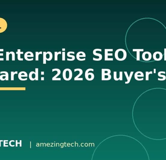 Best Enterprise SEO Tools Compared: 2026 Buyer's Guide Best Enterprise SEO Tools Compared: 2026 Buyer's Guide