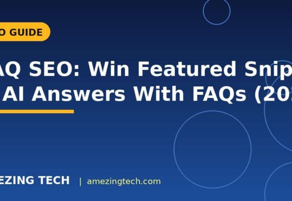 FAQ SEO: Win Featured Snippets & AI Answers With FAQs (2026) FAQ SEO: Win Featured Snippets & AI Answers With FAQs (2026)