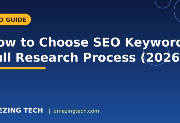 How to Choose SEO Keywords: The Full Research Process (2026)