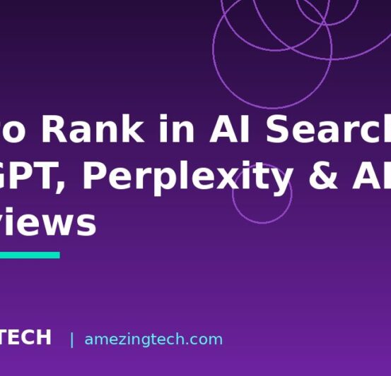 How to Rank in AI Search: ChatGPT, Perplexity & AI Overviews How to Rank in AI Search: ChatGPT, Perplexity & AI Overviews