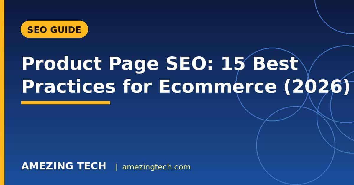 Product Page SEO: 15 Best Practices for Ecommerce (2026)