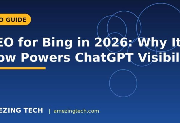 SEO for Bing in 2026: Why It Now Powers ChatGPT Visibility
