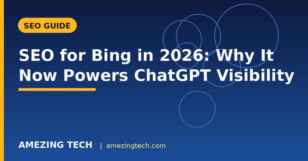SEO for Bing in 2026: Why It Now Powers ChatGPT Visibility
