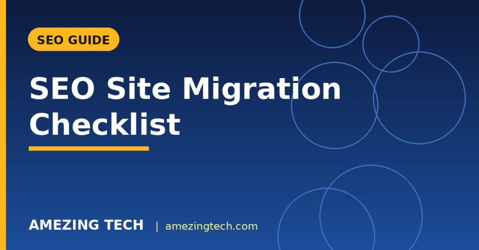SEO Site Migration Checklist: 21 Steps to Keep Your Rankings (2026) SEO Site Migration Checklist: 21 Steps to Keep Your Rankings (2026)