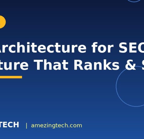 Site Architecture for SEO: Structure That Ranks & Scales Site Architecture for SEO: Structure That Ranks & Scales